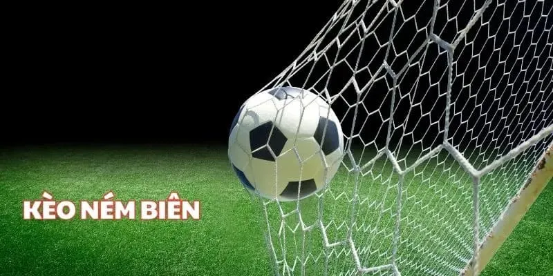 Kèo Ném Biên | Cơ Hội Và Chiến Lược Để Thành Công Tại Nhà Cái 2 Cách Đọc Và Đặt Cược Kèo Ném Biên Chính Xác